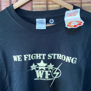 We Fight Strong World Fighting Showcase‎ NWT T-shirt